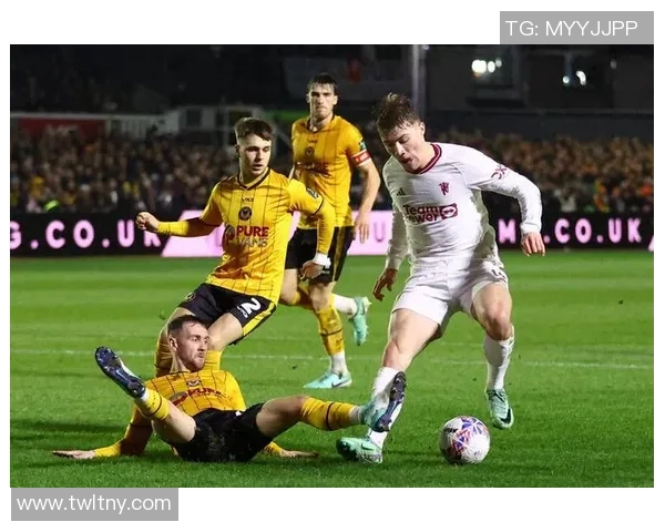 纽波特郡迎战曼彻斯特城期待精彩对决与惊喜表现